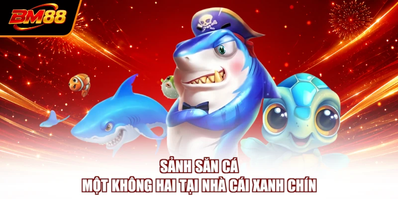 Sảnh săn cá một không hai tại nhà xanh chín